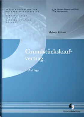 A.D.Ö.R. / Falkner |  Grundstückskaufvertrag | Buch |  Sack Fachmedien