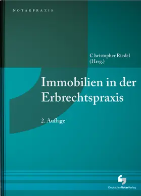 Riedel |  Immobilien in der Erbrechtspraxis | Buch |  Sack Fachmedien