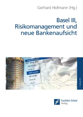 Hofmann |  Basel III, Risikomanagement und neue Bankenaufsicht | eBook | Sack Fachmedien