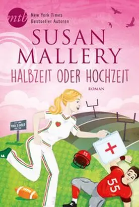Mallery |  Halbzeit oder Hochzeit | Buch |  Sack Fachmedien