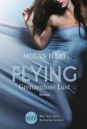 Hart |  Flying - Grenzenlose Lust | eBook | Sack Fachmedien