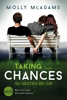 McAdams | Taking Chances - Im Herzen bei dir | E-Book | www2.sack.de