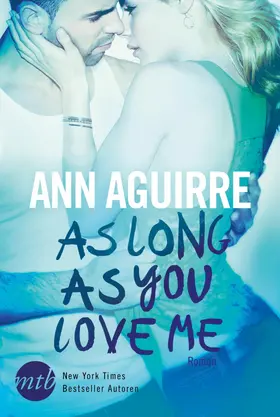 Aguirre |  As Long As You Love Me | eBook | Sack Fachmedien