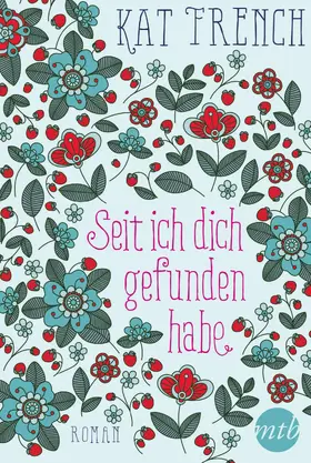 French |  Seit ich dich gefunden habe | eBook | Sack Fachmedien