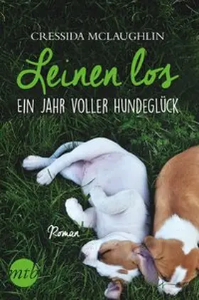 McLaughlin |  Leinen los - Ein Jahr voller Hundeglück | Buch |  Sack Fachmedien