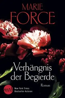Force |  Verhängnis der Begierde | Buch |  Sack Fachmedien