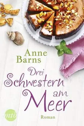 Barns |  Drei Schwestern am Meer | Buch |  Sack Fachmedien