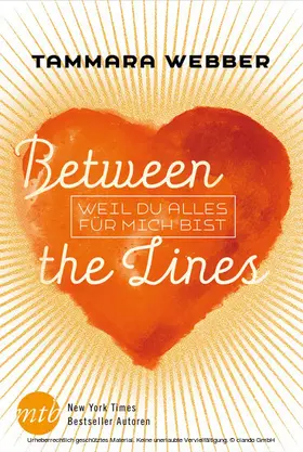 Webber |  Between the Lines: Weil du alles für mich bist | eBook | Sack Fachmedien