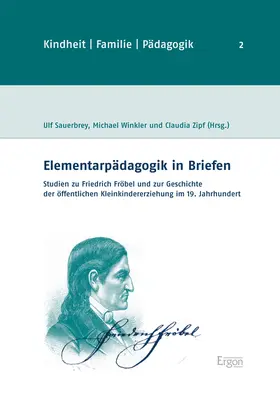 Sauerbrey / Winkler / Zipf |  Elementarpädagogik in Briefen | Buch |  Sack Fachmedien