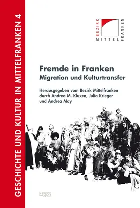 Kluxen / Krieger / May |  Fremde in Franken | Buch |  Sack Fachmedien