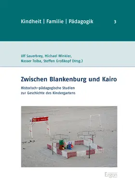Sauerbrey / Winkler / Tolba | Zwischen Blankenburg und Kairo | Buch | 978-3-95650-411-2 | sack.de