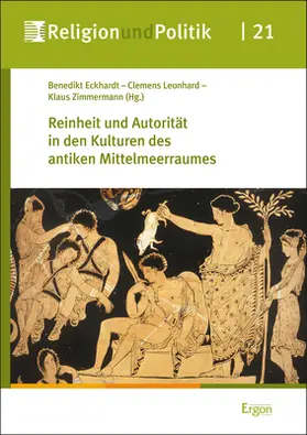 Eckhardt / Leonhard / Zimmermann |  Reinheit und Autorität in den Kulturen des antiken Mittelmeerraumes | Buch |  Sack Fachmedien