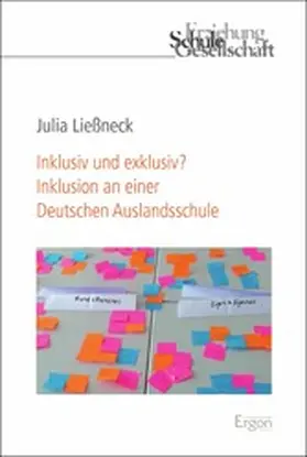 Ließneck |  Inklusiv und exklusiv? Inklusion an einer Deutschen Auslandsschule | eBook | Sack Fachmedien
