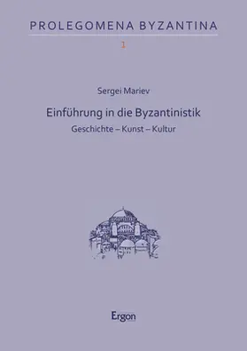 Mariev |  Einführung in die Byzantinistik | Buch |  Sack Fachmedien