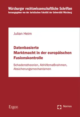 Heim |  Datenbasierte Marktmacht in der europäischen Fusionskontrolle | Buch |  Sack Fachmedien