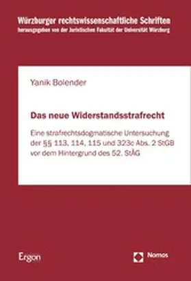 Bolender |  Das neue Widerstandsstrafrecht | eBook | Sack Fachmedien