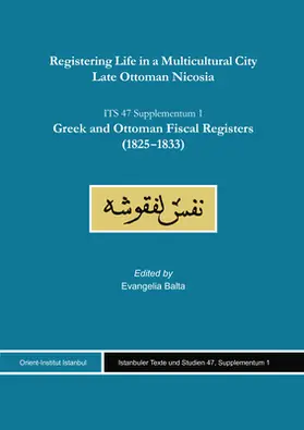 Balta / Mpalta |  Registering Life in a Multicultural City. Late Ottoman Nicosia | Buch |  Sack Fachmedien