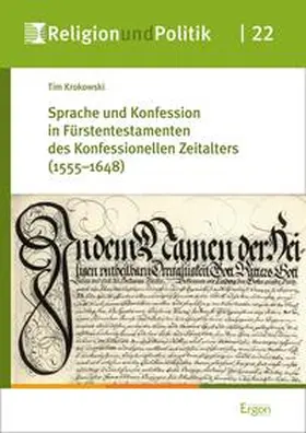Krokowski |  Sprache und Konfession in Fürstentestamenten des Konfessionellen Zeitalters (1555–1648) | eBook | Sack Fachmedien