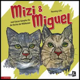 Lühr |  Mizi und Miguel | Buch |  Sack Fachmedien