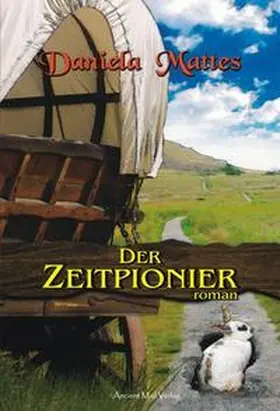 Mattes |  Der Zeitpionier | Buch |  Sack Fachmedien