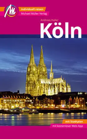 Haller |  Köln MM-City Reiseführer Michael Müller Verlag | Buch |  Sack Fachmedien