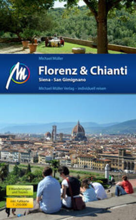 Müller | Florenz & Chianti, Siena, San Gimignano | Buch | 978-3-95654-346-3 | sack.de