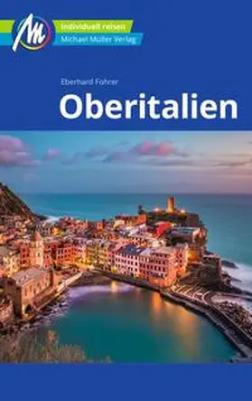 Fohrer |  Oberitalien Reiseführer Michael Müller Verlag | Buch |  Sack Fachmedien