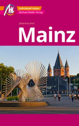 Kral |  Mainz MM-City Reiseführer Michael Müller Verlag | eBook | Sack Fachmedien
