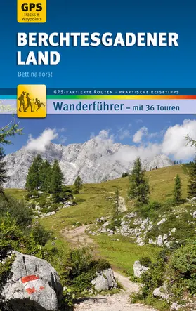 Forst |  Berchtesgadener Land Wanderführer Michael Müller Verlag | eBook | Sack Fachmedien