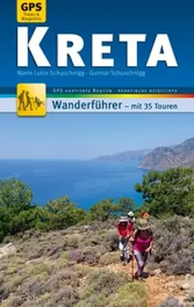 Schuschnigg |  Kreta Wanderführer Michael Müller Verlag | eBook | Sack Fachmedien
