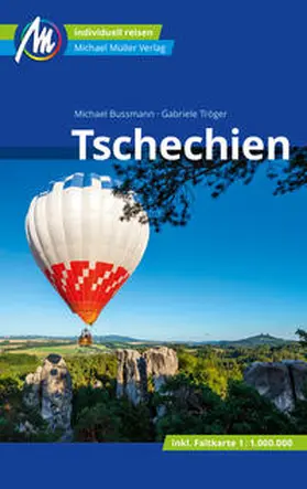 Bussmann / Tröger |  Tschechien Reiseführer Michael Müller Verlag | Buch |  Sack Fachmedien
