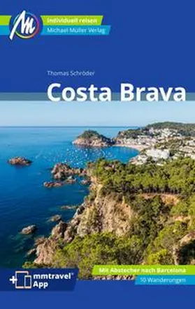 Schröder | Costa Brava Reiseführer Michael Müller Verlag | Buch | 978-3-95654-989-2 | www2.sack.de