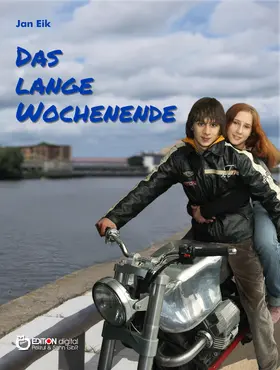 Eik | Das lange Wochenende | E-Book | sack.de