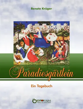 Krüger |  Paradiesgärtlein | eBook | Sack Fachmedien