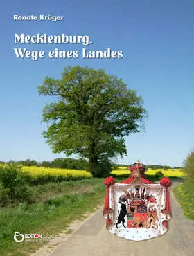 Krüger |  Mecklenburg. Wege eines Landes | eBook | Sack Fachmedien