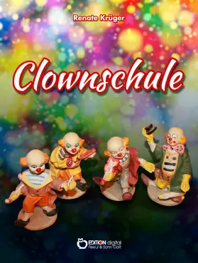 Krüger |  Clownschule | eBook | Sack Fachmedien