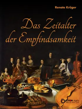 Krüger |  Das Zeitalter der Empfindsamkeit | eBook | Sack Fachmedien