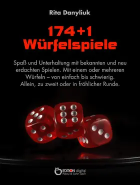 Danyliuk |  174 + 1 Würfelspiele | eBook | Sack Fachmedien