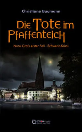 Baumann |  Die Tote im Pfaffenteich | Buch |  Sack Fachmedien