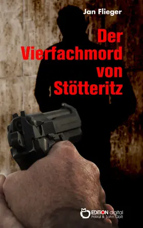 Flieger | Der Vierfachmord von Stötteritz | E-Book | www2.sack.de