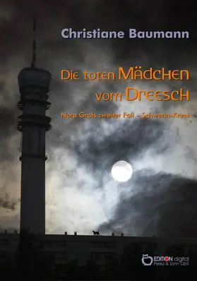 Baumann |  Die toten Mädchen vom Dreesch | eBook | Sack Fachmedien