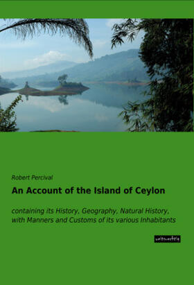 Percival |  An Account of the Island of Ceylon | Buch |  Sack Fachmedien