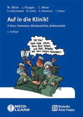 Weier / Plasger |  Auf in die Klinik! | Buch |  Sack Fachmedien