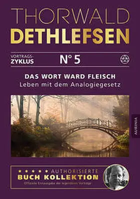 Dethlefsen |  Das Wort ward Fleisch/Leben mit dem Analogiegesetz | Buch |  Sack Fachmedien