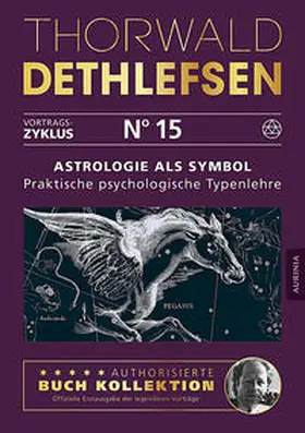 Dethlefsen |  Astrologie als Symbol - Praktische psychologische Typenlehre | Buch |  Sack Fachmedien