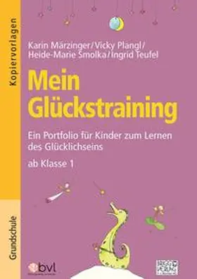 Märzinger / Plangl / Smolka |  Mein Glückstraining | Buch |  Sack Fachmedien