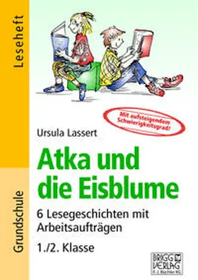 Lassert |  Atka und die Eisblume | Buch |  Sack Fachmedien