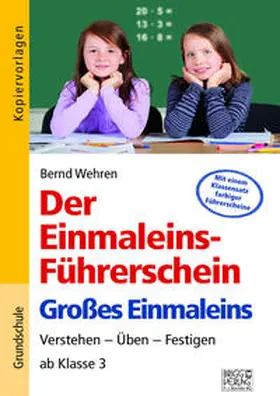 Wehren |  Der Einmaleins-Führerschein - Großes Einmaleins | Buch |  Sack Fachmedien