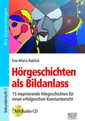 Bablick |  Hörgeschichten als Bildanlass | Buch |  Sack Fachmedien