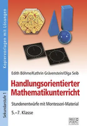 Böhme / Grävenstein / Seib |  Handlungsorientierter Mathematikunterricht | Buch |  Sack Fachmedien